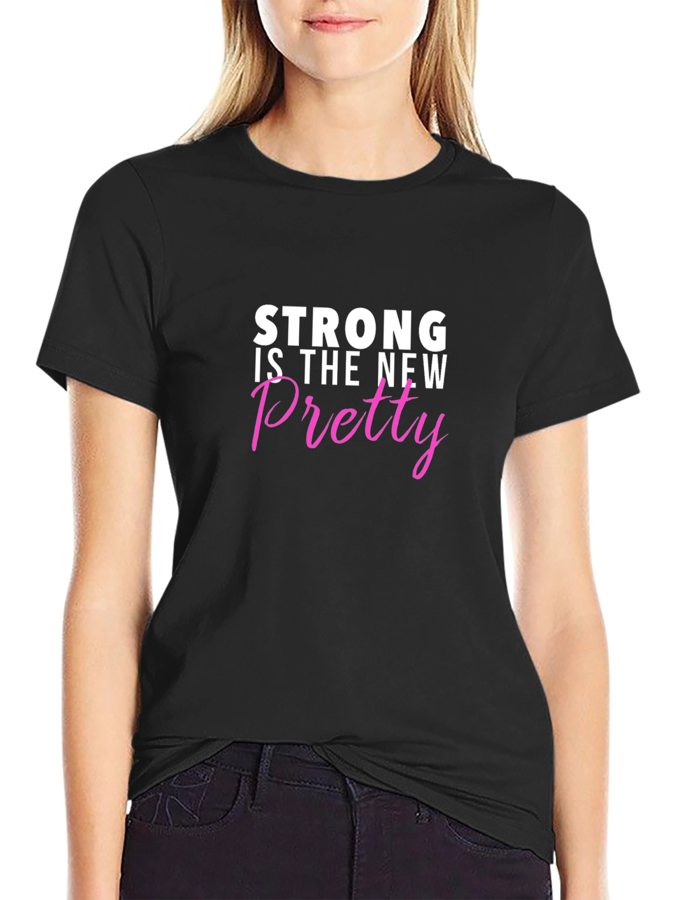 Strong is the New Pretty Graphic Tee