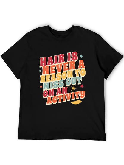Retro Graphic Tee - Hair Is Never a Reason
