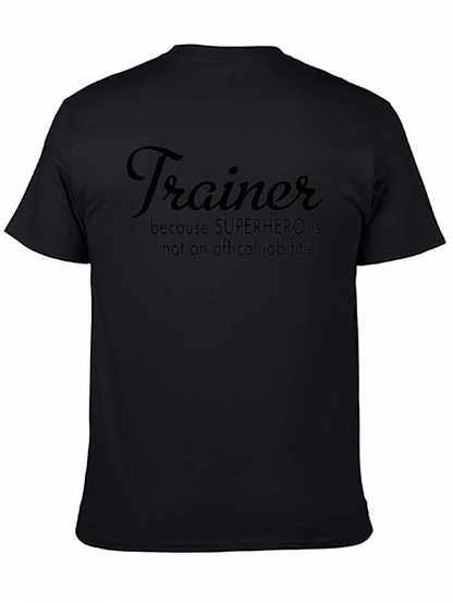 Trainer Superhero Job Title T-Shirt