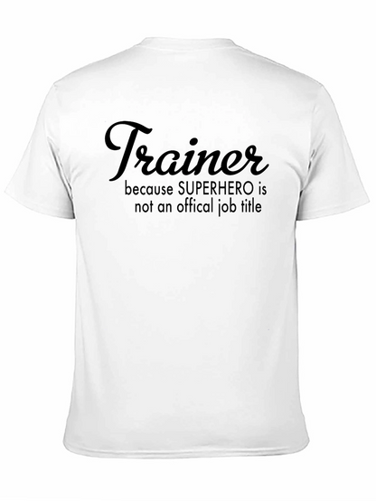 Trainer Superhero Job Title T-Shirt