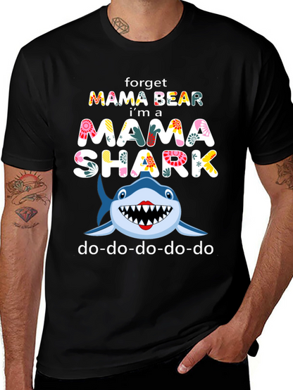 Mama Shark T-Shirt - Forget Mama Bear