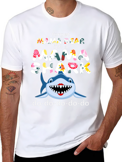 Mama Shark T-Shirt - Forget Mama Bear