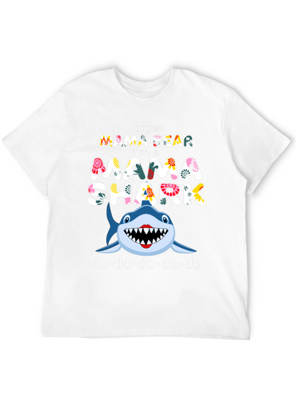 Mama Shark T-Shirt - Forget Mama Bear