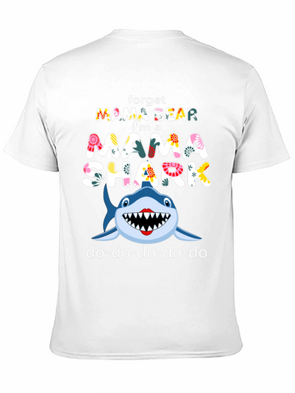 Mama Shark T-Shirt - Forget Mama Bear