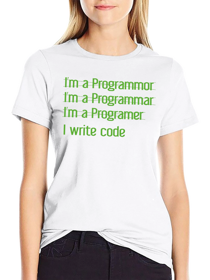 Programmer Humor T-Shirt - I Write Code