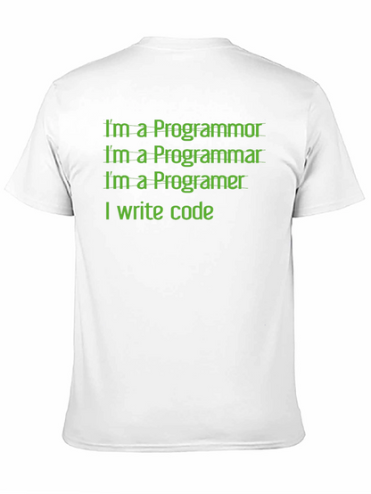 Programmer Humor T-Shirt - I Write Code