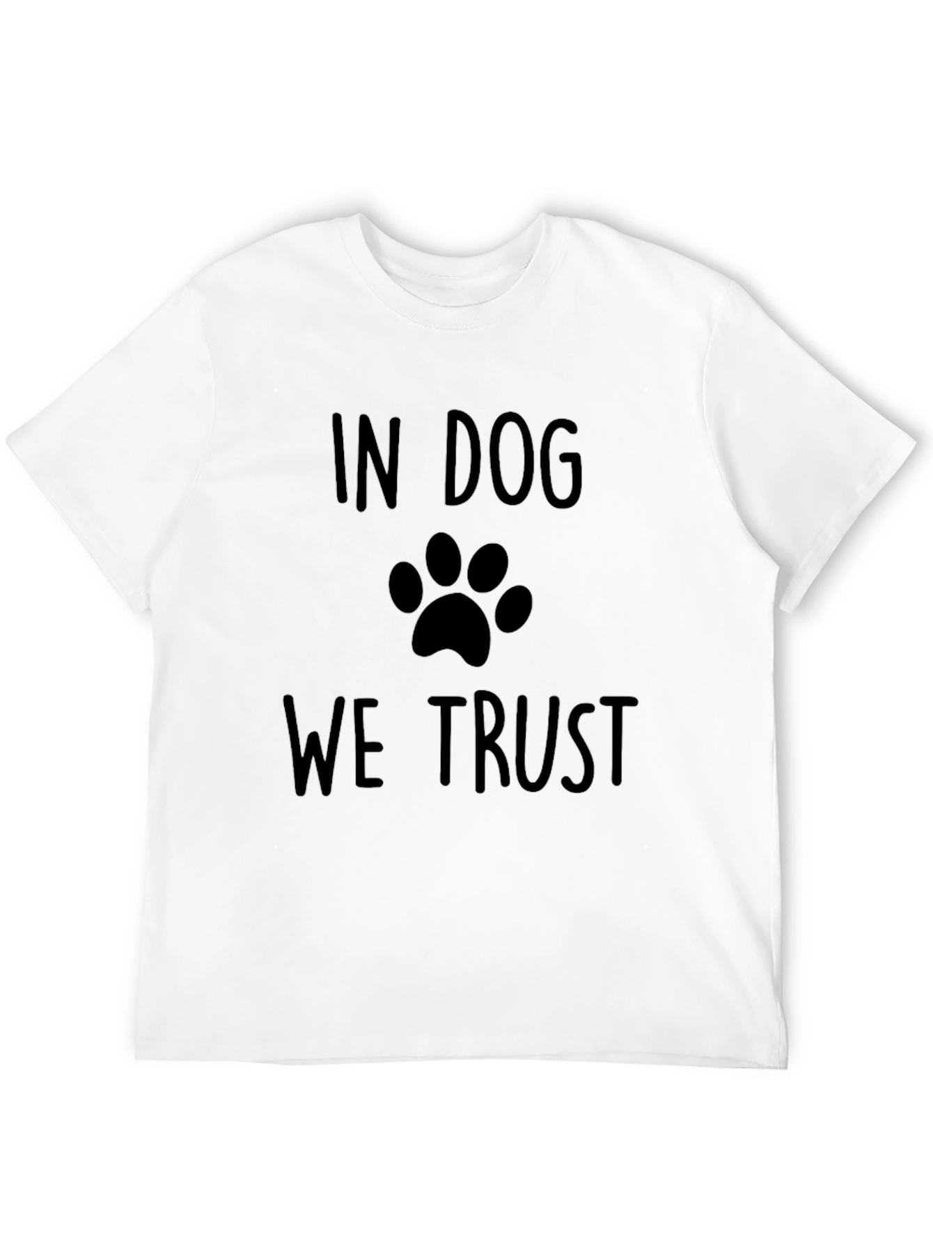 In Dog We Trust T-Shirt - Paw Print Design