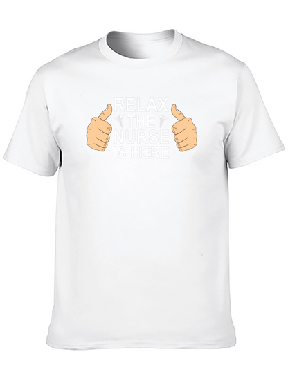 Relax Nurse Is Here Graphic Tee