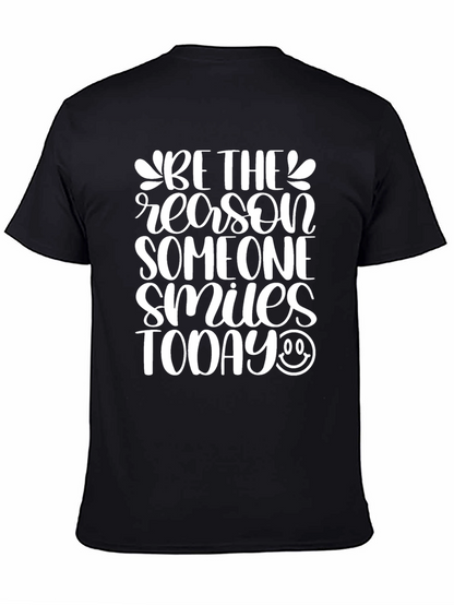 Be The Reason Someone Smiles Graphic Tee