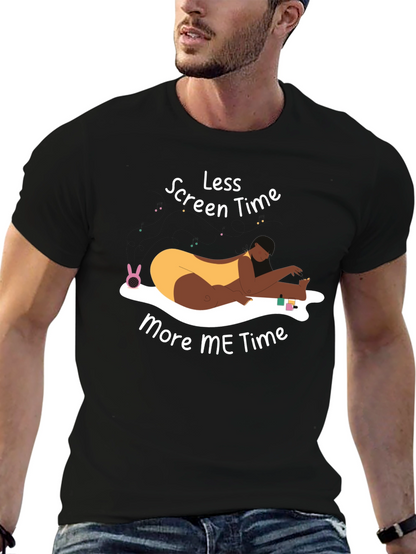 Less Screen Time More Me Time T-Shirt