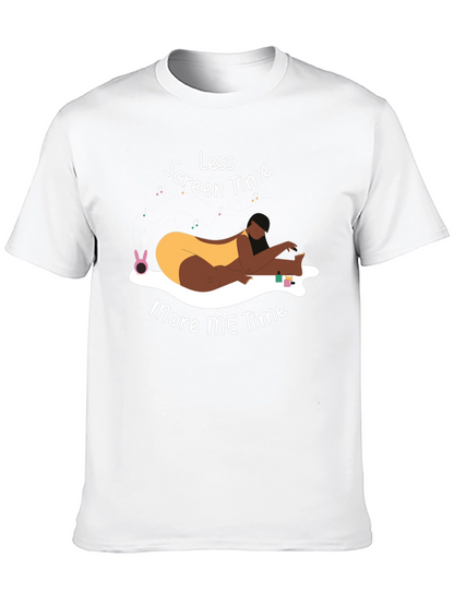 Less Screen Time More Me Time T-Shirt