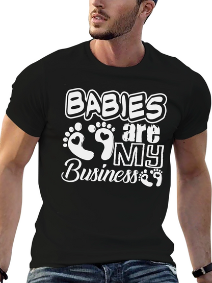 Babies are My Business Black Graphic Tee