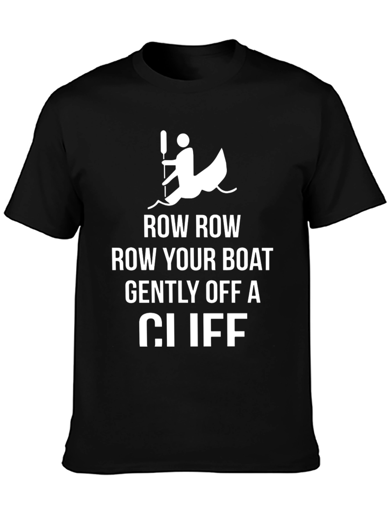 Row Your Boat Off a Cliff Black Graphic Tee