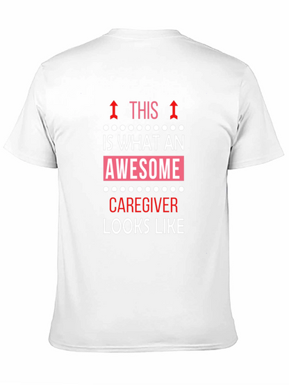 Awesome Caregiver T-Shirt - Black Cotton Tee