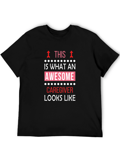 Awesome Caregiver T-Shirt - Black Cotton Tee