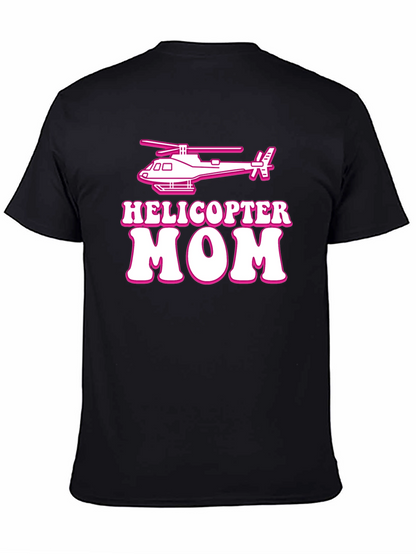 Helicopter Mom T-Shirt Funny Novelty Tee