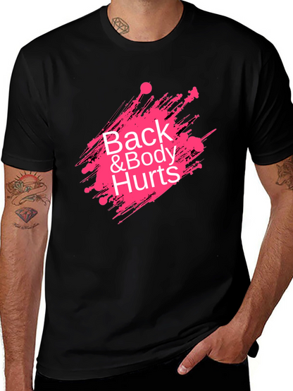 Back & Body Hurts Graphic Tee - Unisex T-Shirt