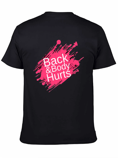 Back & Body Hurts Graphic Tee - Unisex T-Shirt