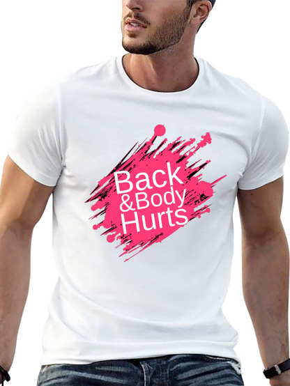 Back & Body Hurts Graphic Tee - Unisex T-Shirt
