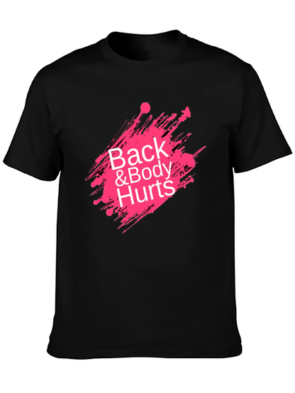 Back & Body Hurts Graphic Tee - Unisex T-Shirt