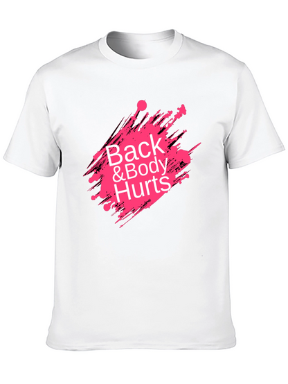Back & Body Hurts Graphic Tee - Unisex T-Shirt