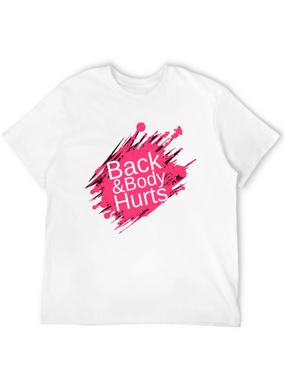 Back & Body Hurts Graphic Tee - Unisex T-Shirt