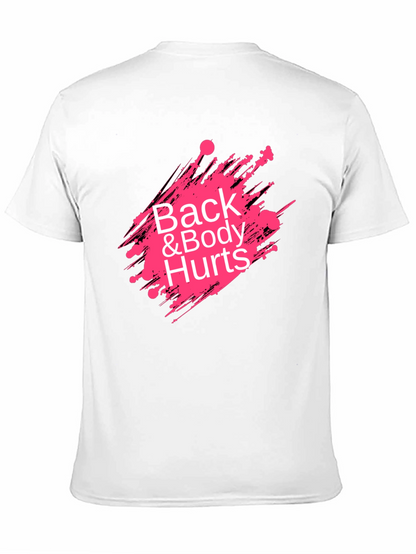 Back & Body Hurts Graphic Tee - Unisex T-Shirt