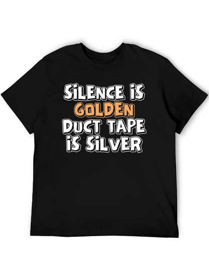 Silence is Golden Funny Graphic T-Shirt