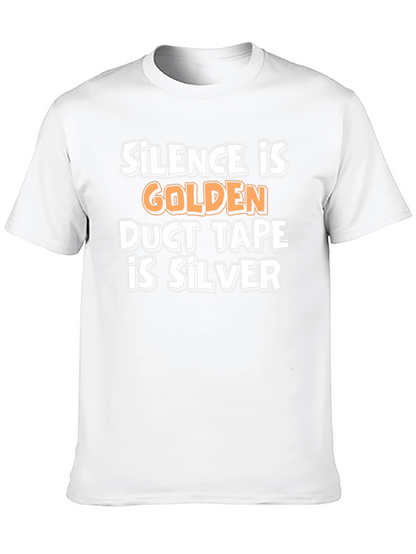 Silence is Golden Funny Graphic T-Shirt
