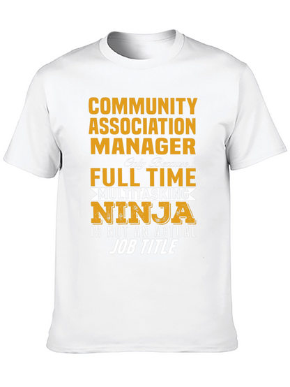 Community Manager Multitasking Ninja T-Shirt