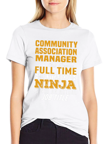 Community Manager Multitasking Ninja T-Shirt