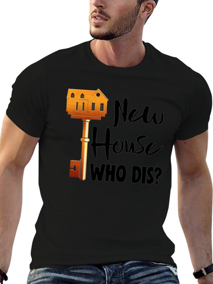 New House Who Dis? Graphic T-Shirt