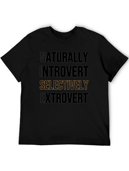Naturally Introvert Selectively Extrovert T-Shirt