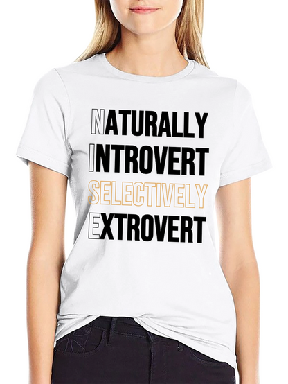 Naturally Introvert Selectively Extrovert T-Shirt