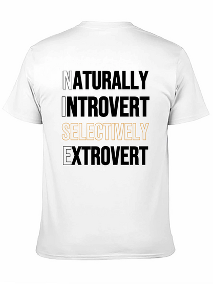 Naturally Introvert Selectively Extrovert T-Shirt