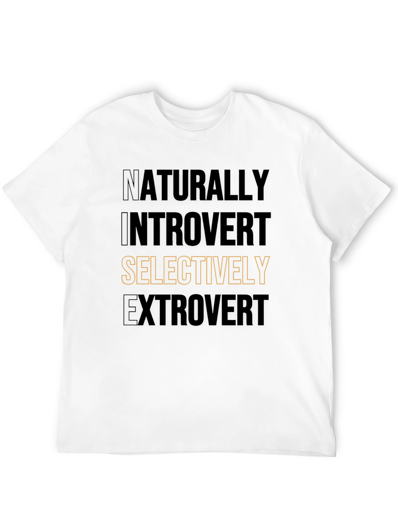 Naturally Introvert Selectively Extrovert T-Shirt