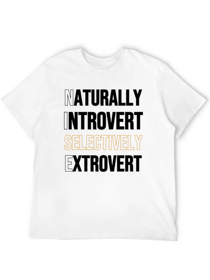 Naturally Introvert Selectively Extrovert T-Shirt