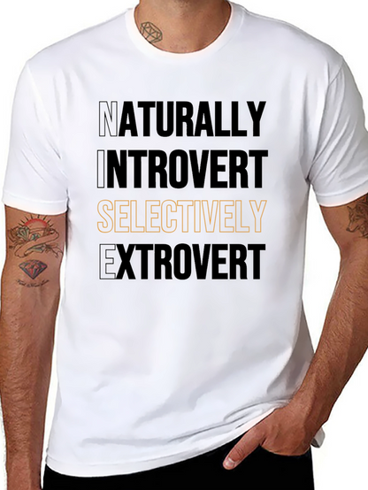 Naturally Introvert Selectively Extrovert T-Shirt