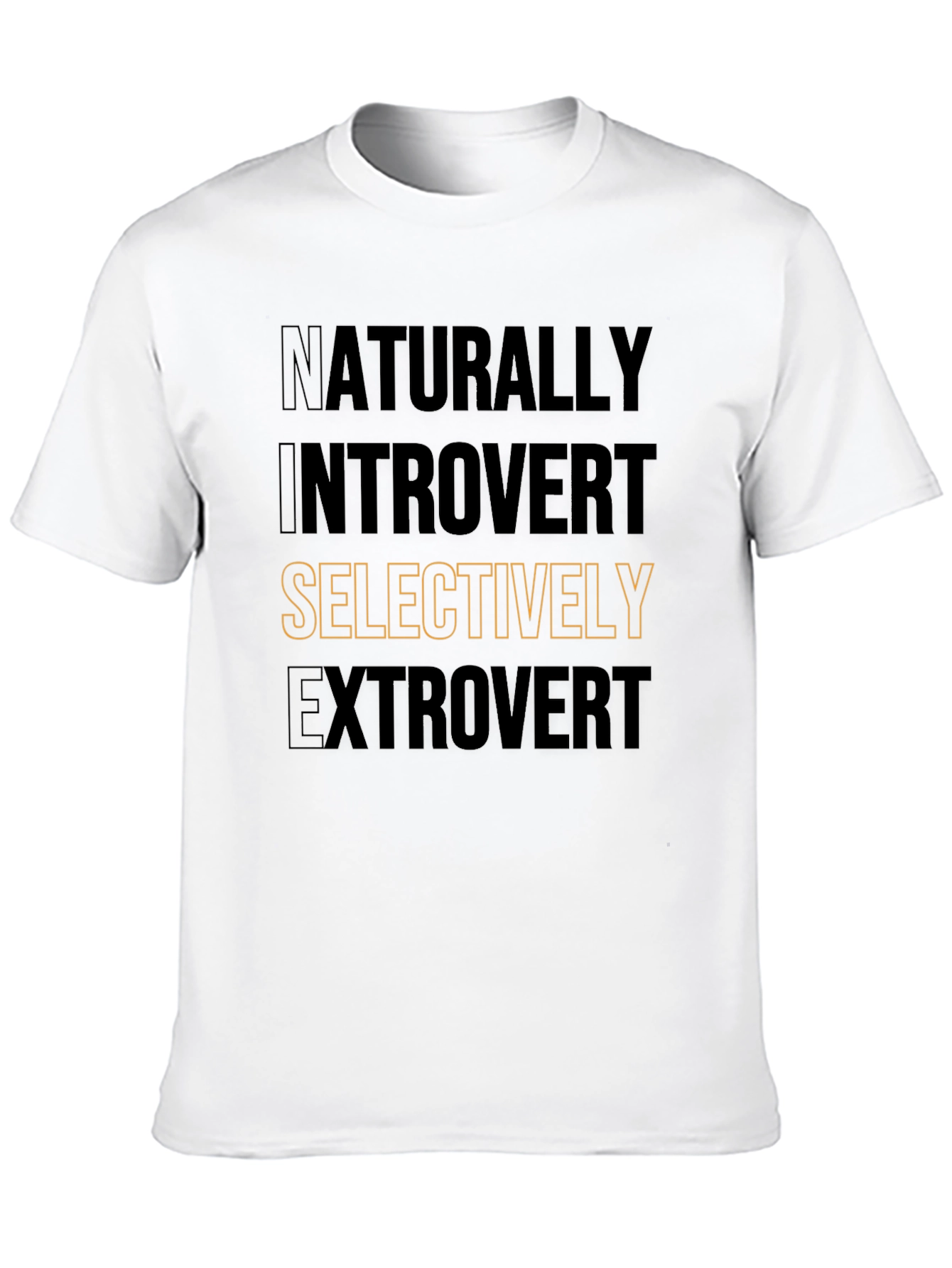 Naturally Introvert Selectively Extrovert T-Shirt