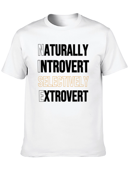 Naturally Introvert Selectively Extrovert T-Shirt