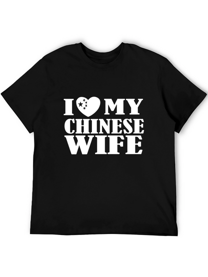 I Love My Chinese Wife Graphic T-Shirt