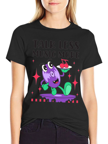 Talk Less Music More Graphic T-Shirt