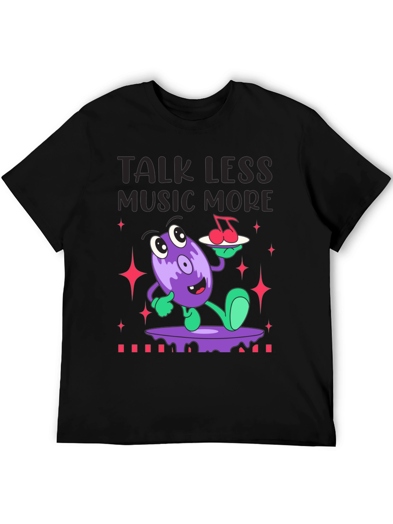Talk Less Music More Graphic T-Shirt