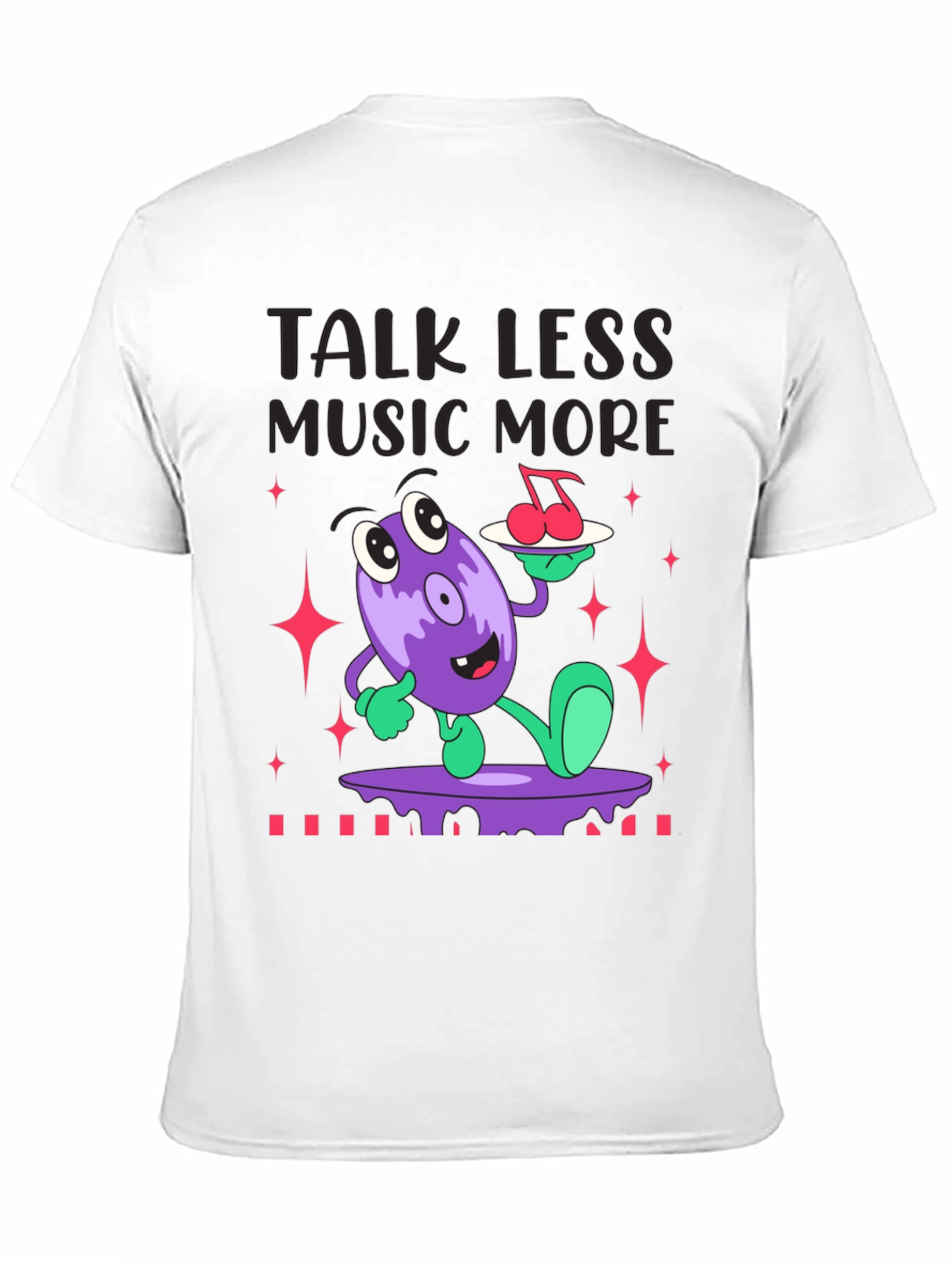 Talk Less Music More Graphic T-Shirt