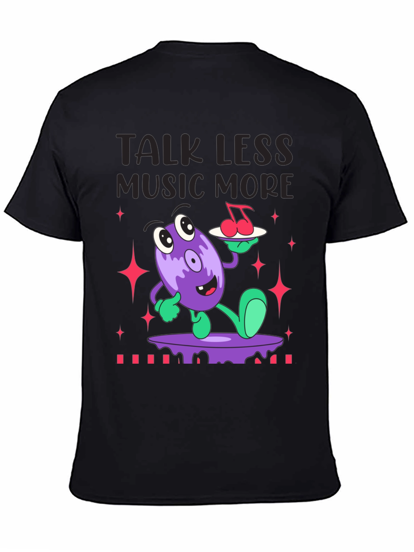 Talk Less Music More Graphic T-Shirt