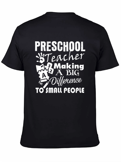 Preschool Teacher Making a Big Difference Black T-Shirt