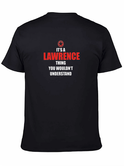 Its A Lawrence Thing T-Shirt
