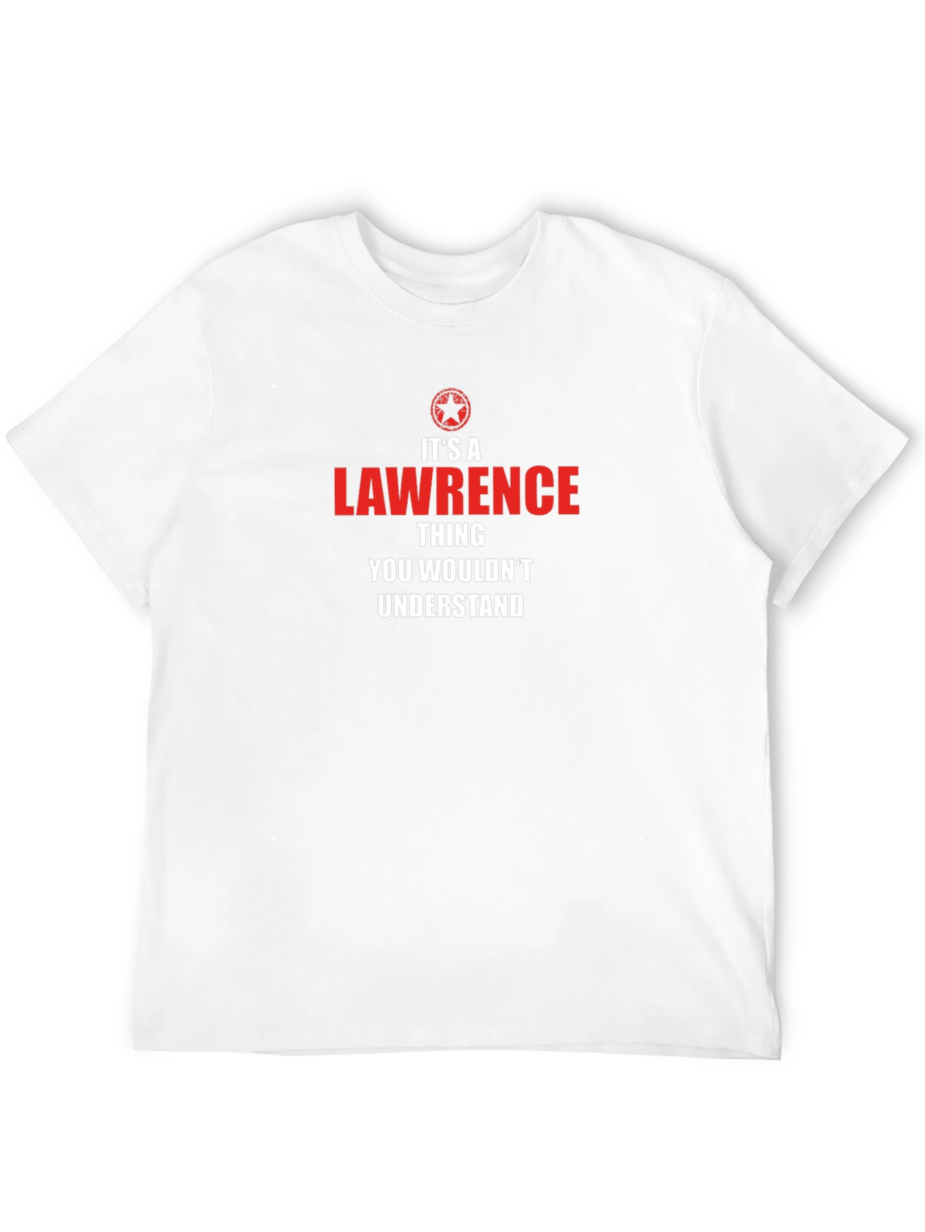 Its A Lawrence Thing T-Shirt