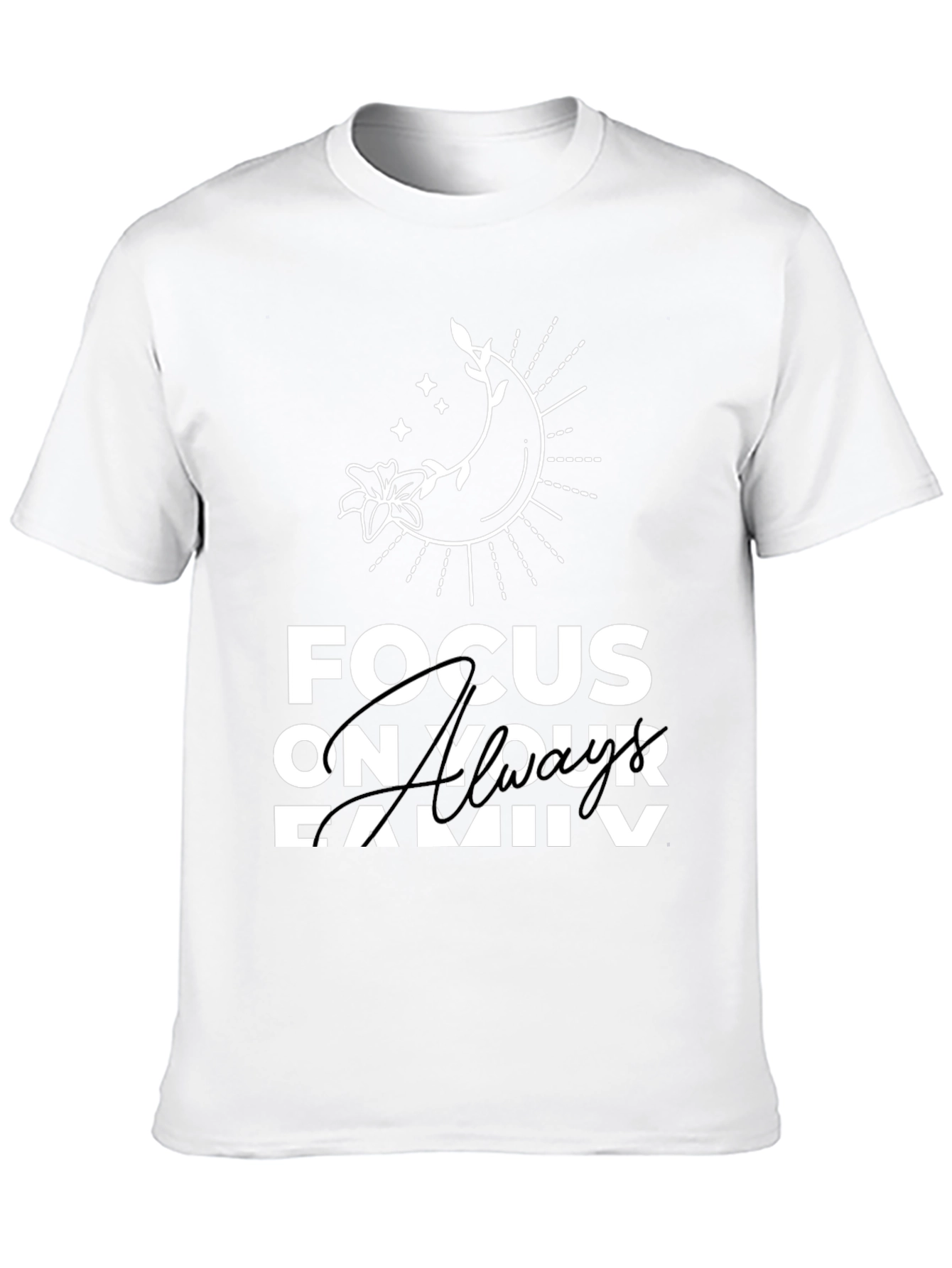 Focus On Your Family T-Shirt - Stylish Graphic Tee