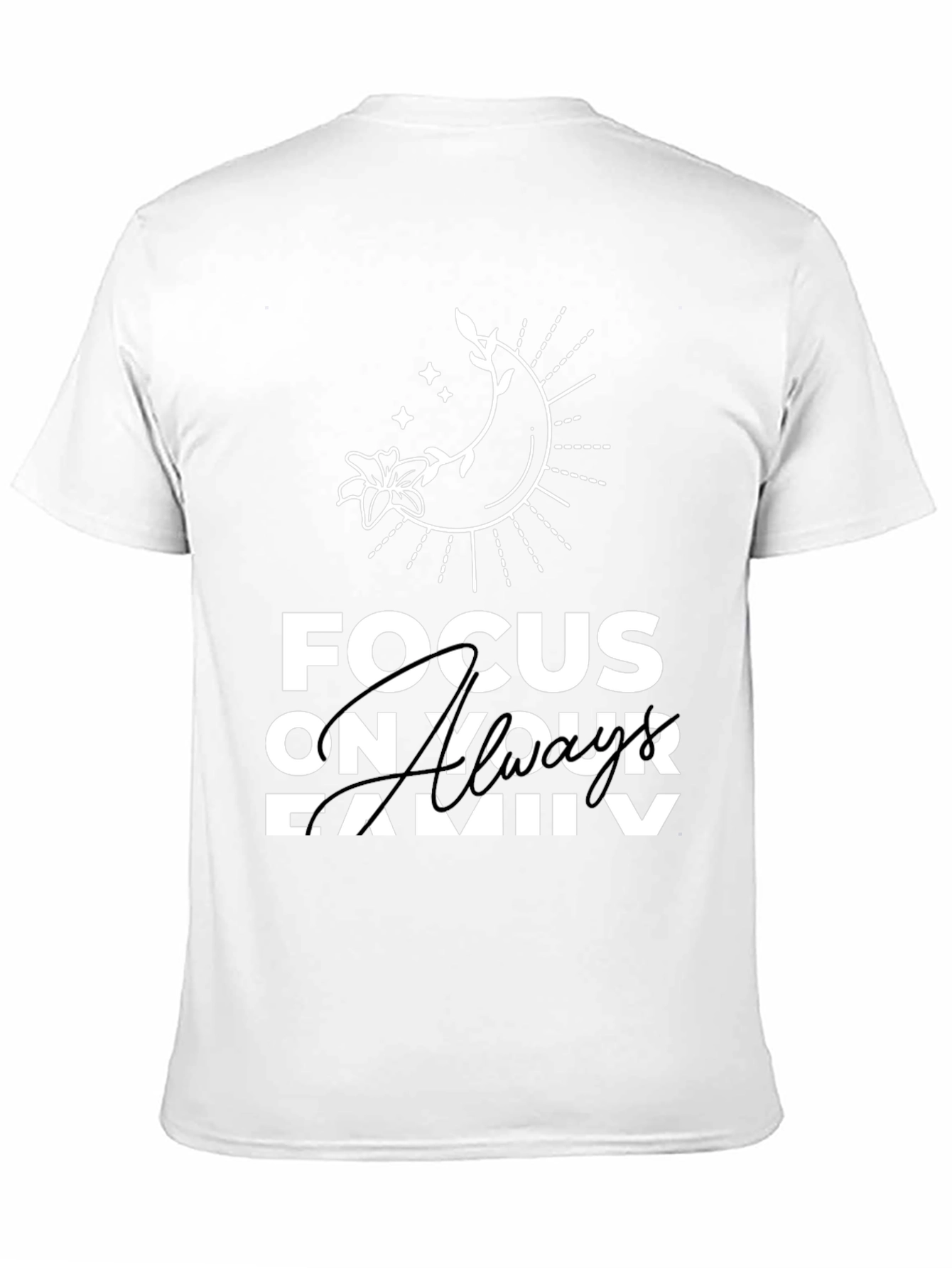 Focus On Your Family T-Shirt - Stylish Graphic Tee